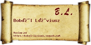 Bobál Líviusz névjegykártya